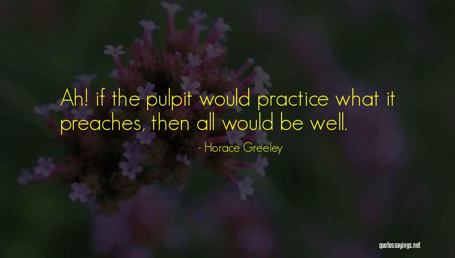 Greeley Quotes By Horace Greeley