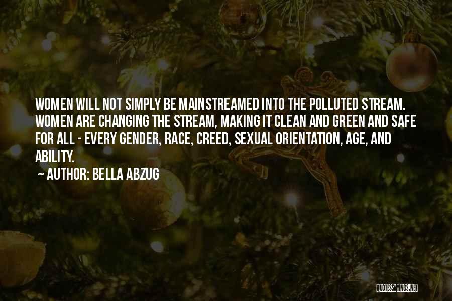 Green And Clean Quotes By Bella Abzug