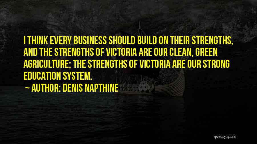 Green And Clean Quotes By Denis Napthine