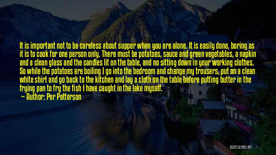 Green And Clean Quotes By Per Petterson