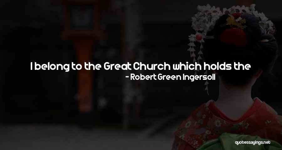 Green And Gold Quotes By Robert Green Ingersoll Green And Gold Quotes By Robert Green Ingersoll