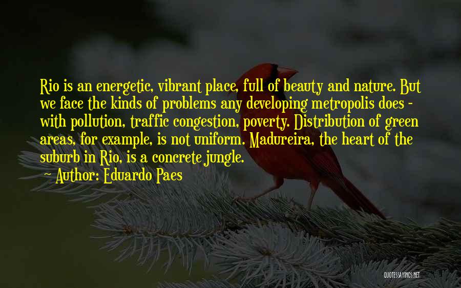 Green And Nature Quotes By Eduardo Paes