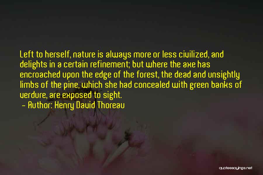 Green And Nature Quotes By Henry David Thoreau