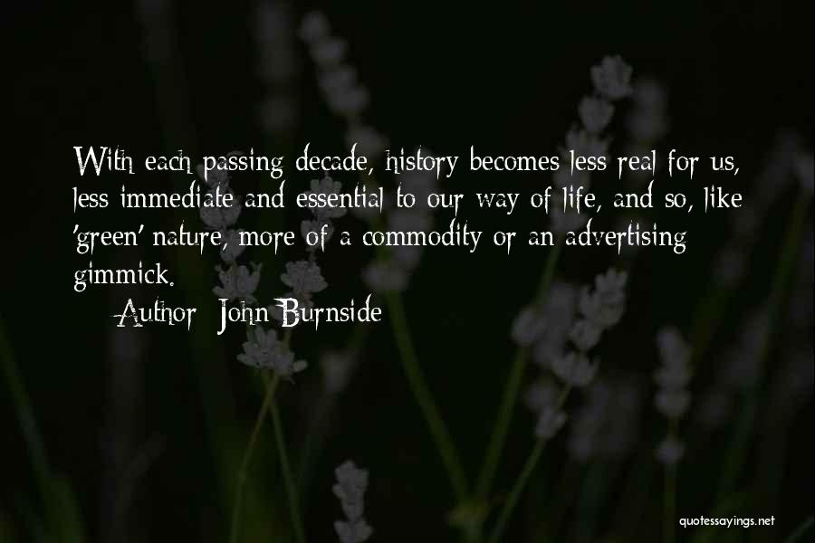 Green And Nature Quotes By John Burnside