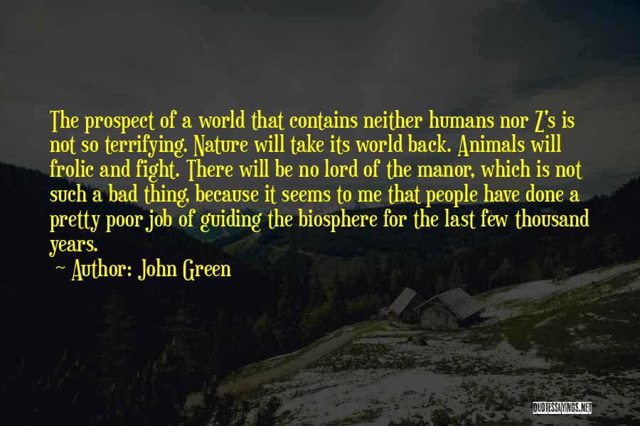 Green And Nature Quotes By John Green