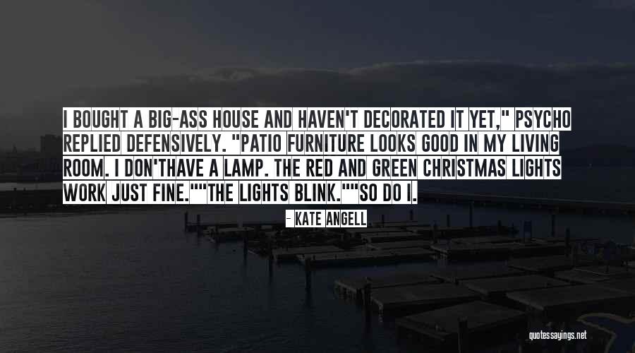 Green And Red Quotes By Kate Angell