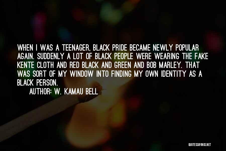 Green And Red Quotes By W. Kamau Bell