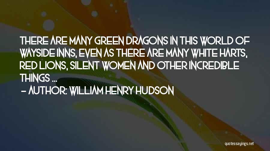 Green And Red Quotes By William Henry Hudson