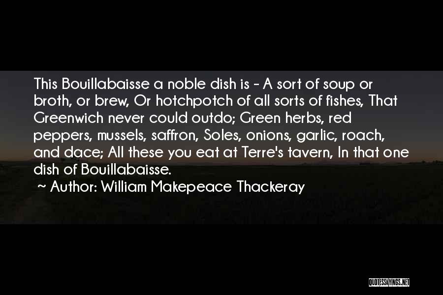 Green And Red Quotes By William Makepeace Thackeray