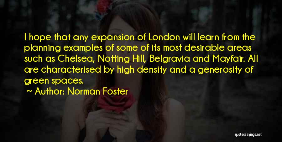 Green Areas Quotes By Norman Foster