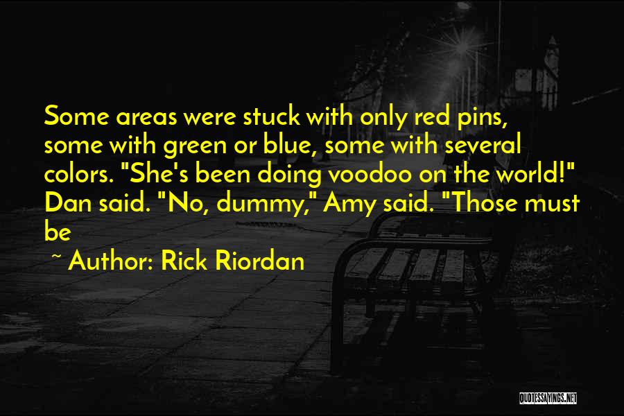 Green Areas Quotes By Rick Riordan