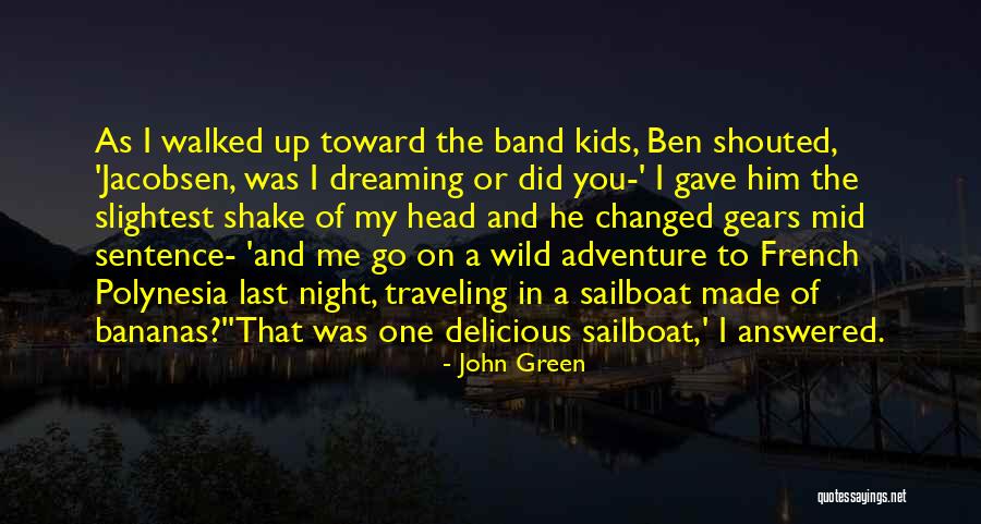 Green Bananas Quotes By John Green Green Bananas Quotes By John Green