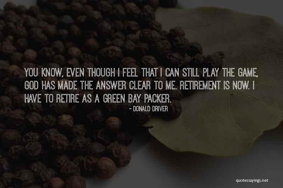 Green Bay Quotes By Donald Driver Green Bay Quotes By Donald Driver