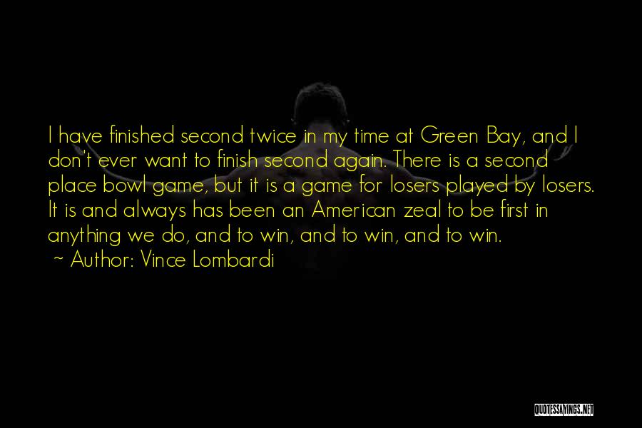 Green Bay Quotes By Vince Lombardi