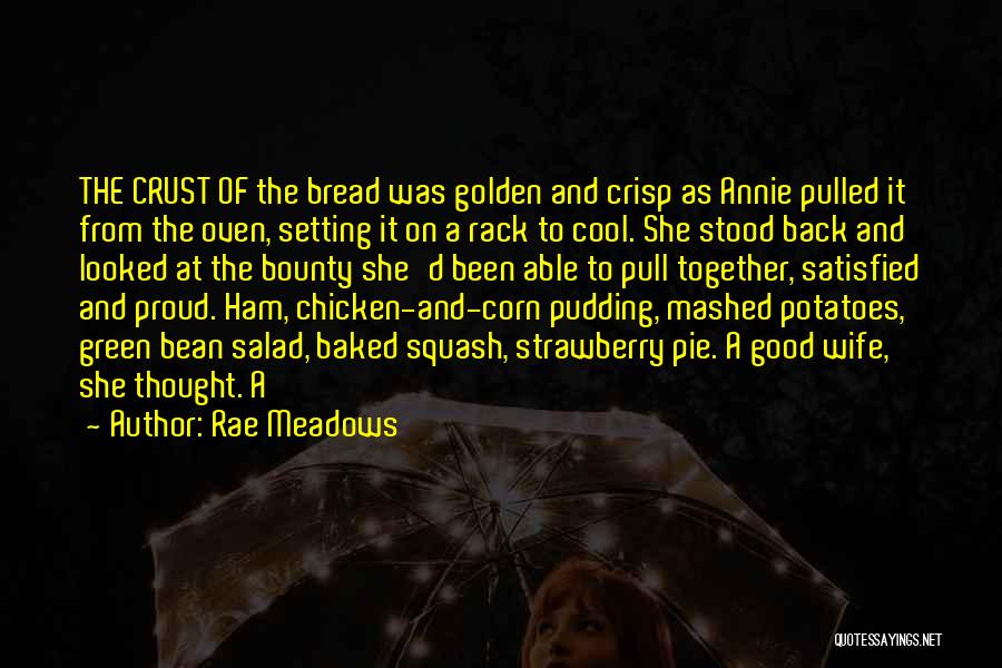 Green Bean Quotes By Rae Meadows
