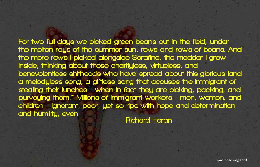 Green Beans Quotes By Richard Horan