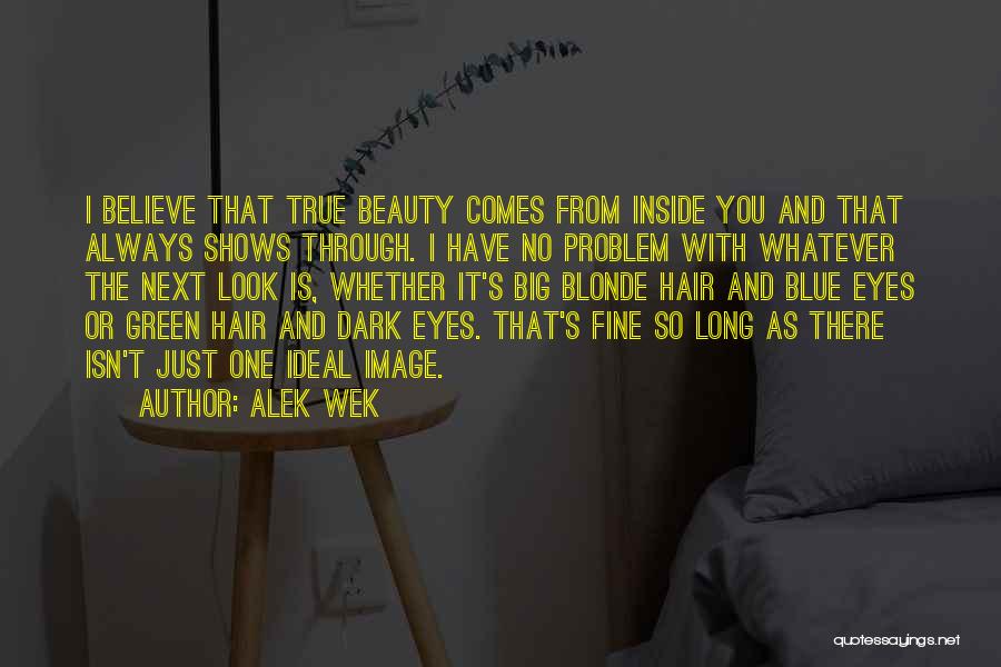 Green Blue Quotes By Alek Wek