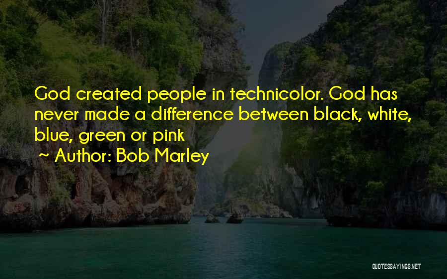 Green Blue Quotes By Bob Marley