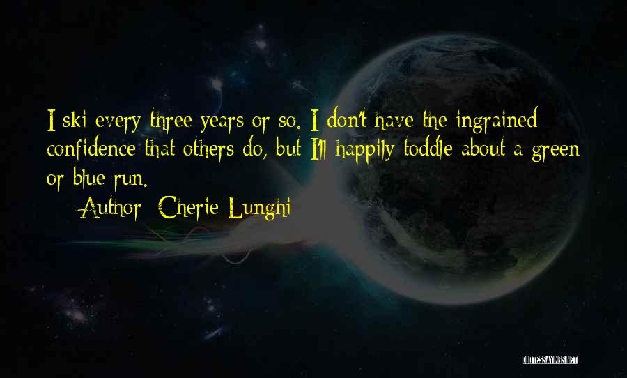 Green Blue Quotes By Cherie Lunghi