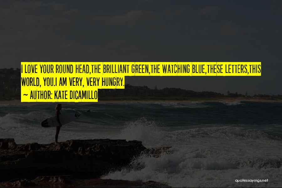 Green Blue Quotes By Kate DiCamillo