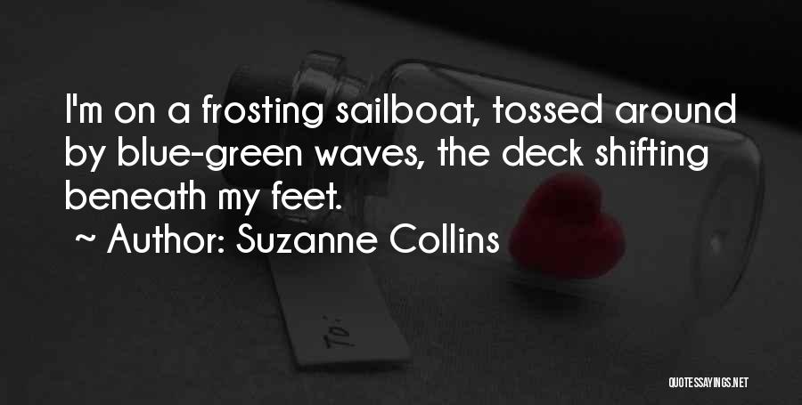 Green Blue Quotes By Suzanne Collins
