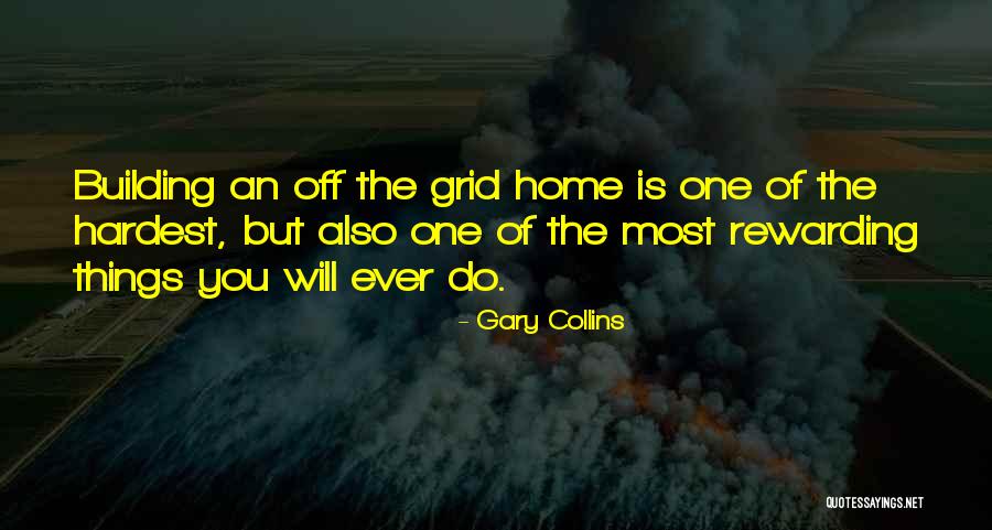Green Building Quotes By Gary Collins Green Building Quotes By Gary Collins