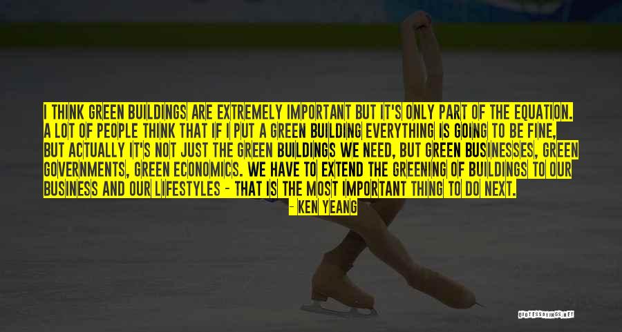 Green Building Quotes By Ken Yeang Green Building Quotes By Ken Yeang