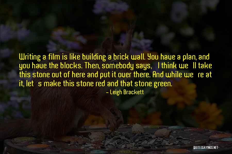 Green Building Quotes By Leigh Brackett Green Building Quotes By Leigh Brackett