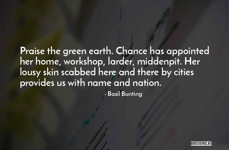 Green Cities Quotes By Basil Bunting Green Cities Quotes By Basil Bunting