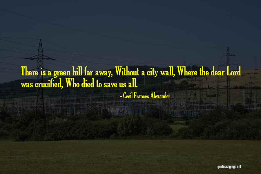Green Cities Quotes By Cecil Frances Alexander Green Cities Quotes By Cecil Frances Alexander