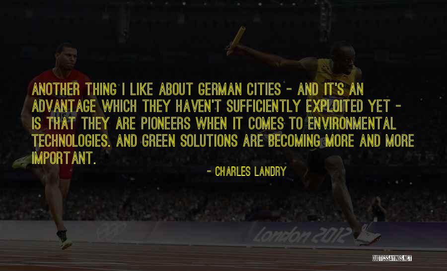 Green Cities Quotes By Charles Landry Green Cities Quotes By Charles Landry