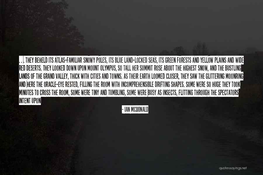 Green Cities Quotes By Ian McDonald Green Cities Quotes By Ian McDonald