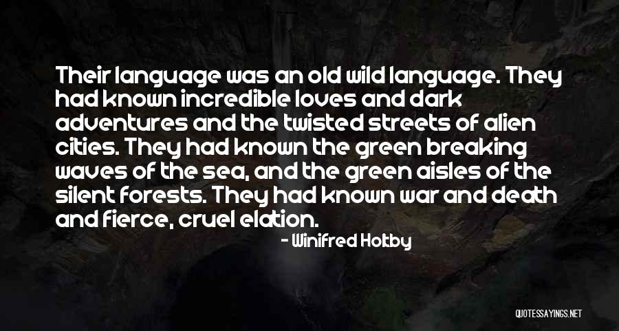 Green Cities Quotes By Winifred Holtby Green Cities Quotes By Winifred Holtby