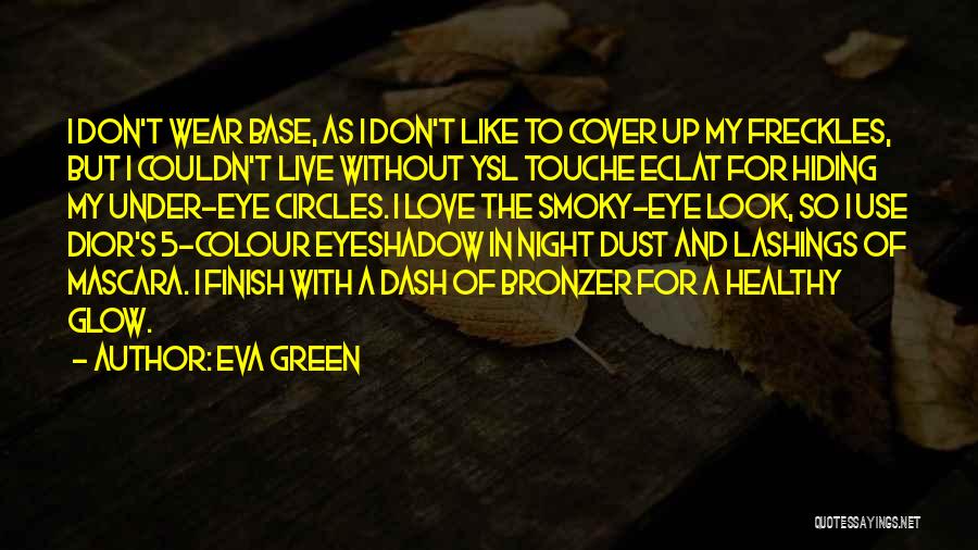 Green Colour Quotes By Eva Green