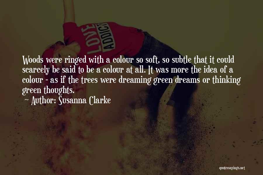 Green Colour Quotes By Susanna Clarke
