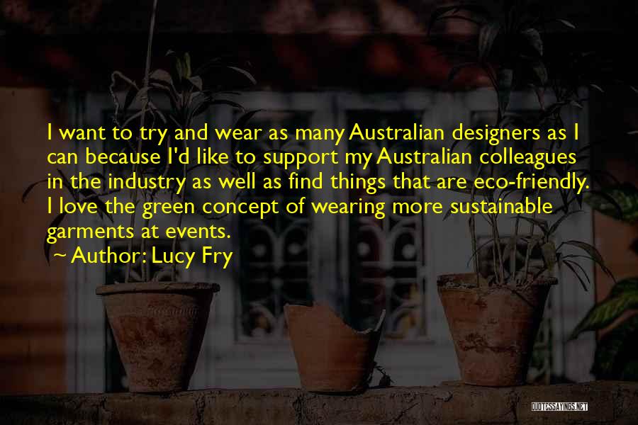 Green Concept Quotes By Lucy Fry