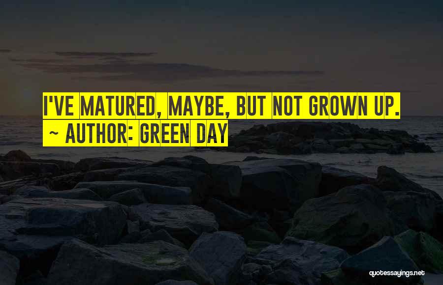 Green Day Quotes 2053512