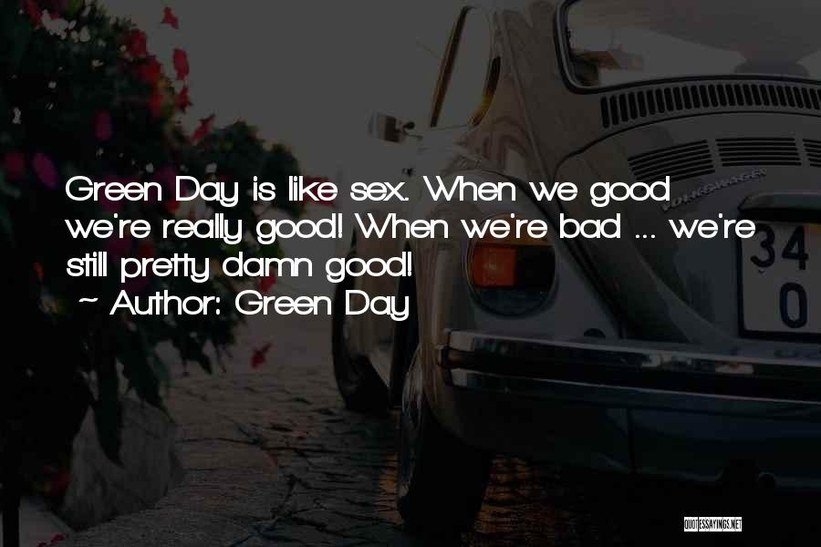 Green Day Quotes 379003