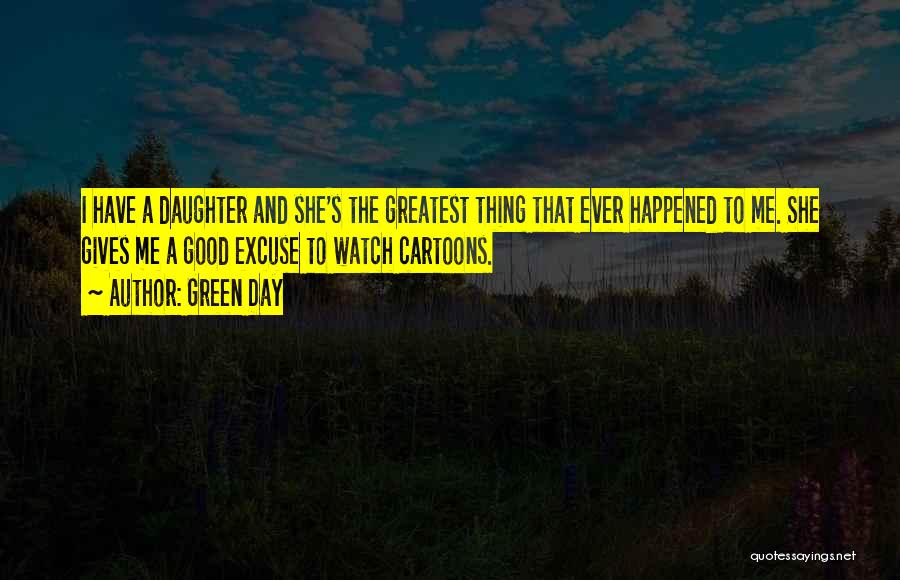 Green Day Quotes 867048