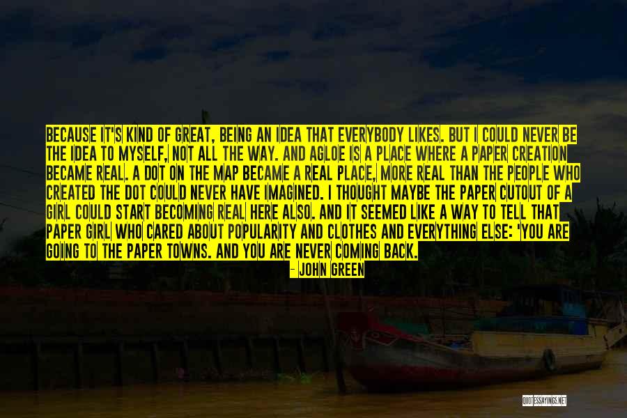 Green Dot Quotes By John Green Green Dot Quotes By John Green