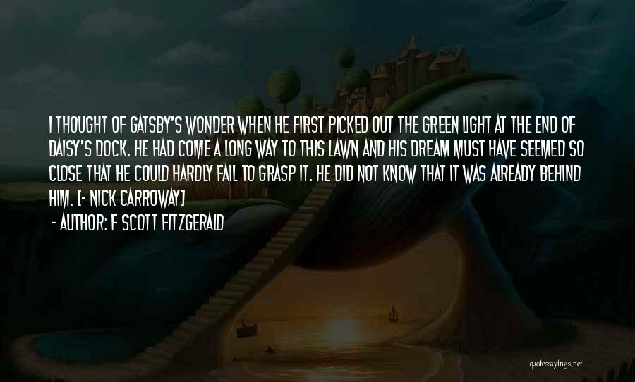 Green Dream Quotes By F Scott Fitzgerald