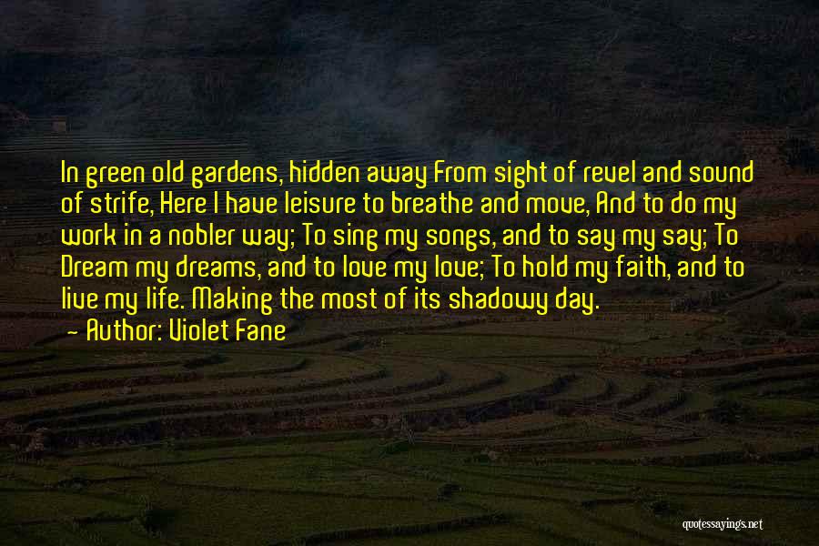 Green Dream Quotes By Violet Fane