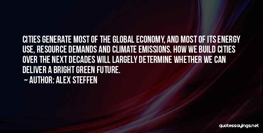 Green Energy Quotes By Alex Steffen