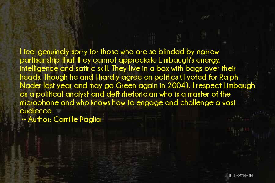 Green Energy Quotes By Camille Paglia