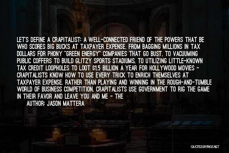 Green Energy Quotes By Jason Mattera