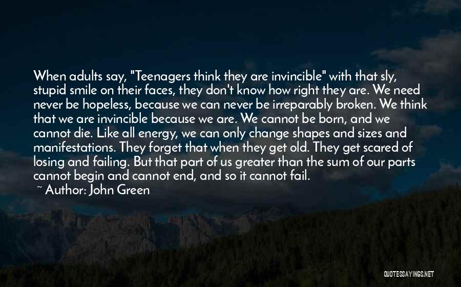 Green Energy Quotes By John Green