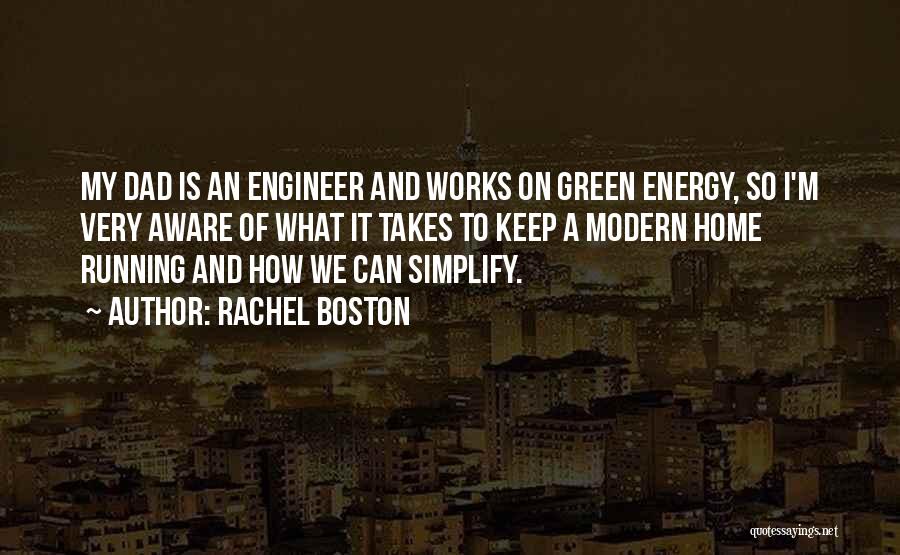 Green Energy Quotes By Rachel Boston
