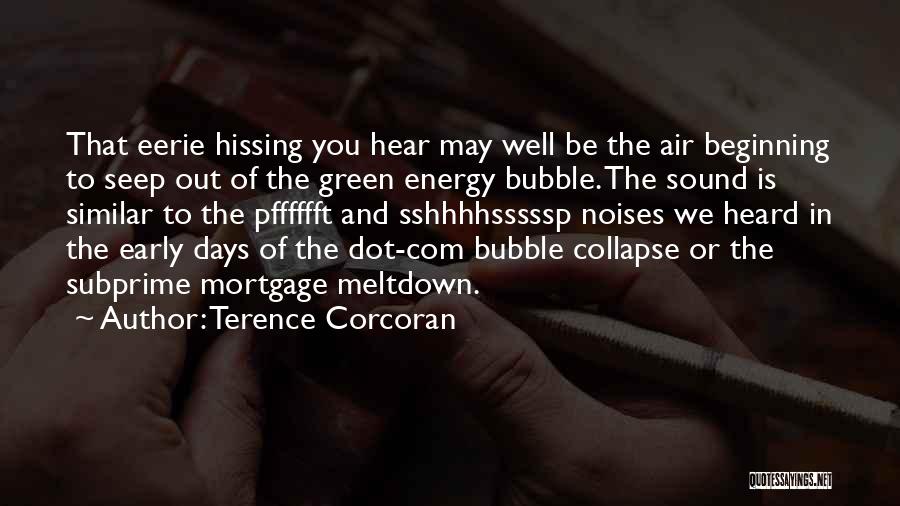 Green Energy Quotes By Terence Corcoran