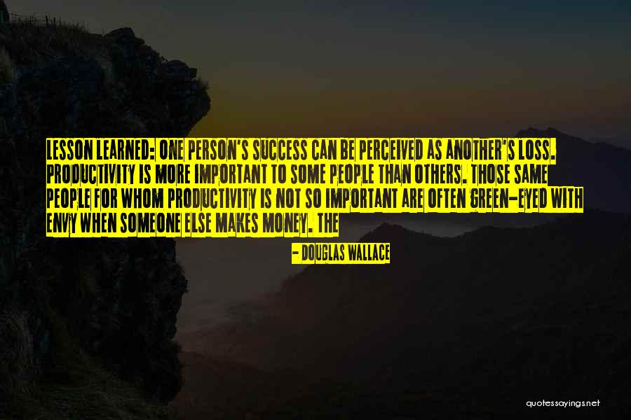 Green Envy Quotes By Douglas Wallace Green Envy Quotes By Douglas Wallace