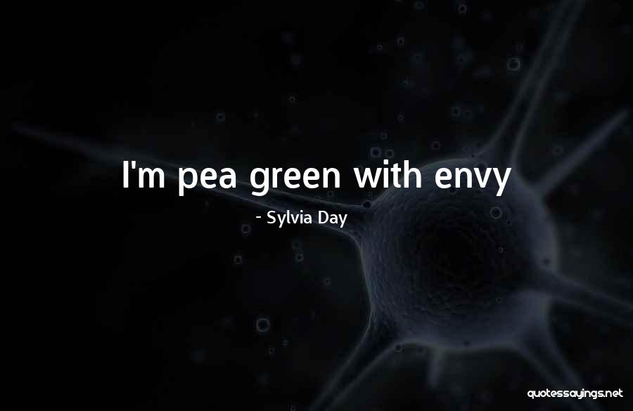 Green Envy Quotes By Sylvia Day Green Envy Quotes By Sylvia Day
